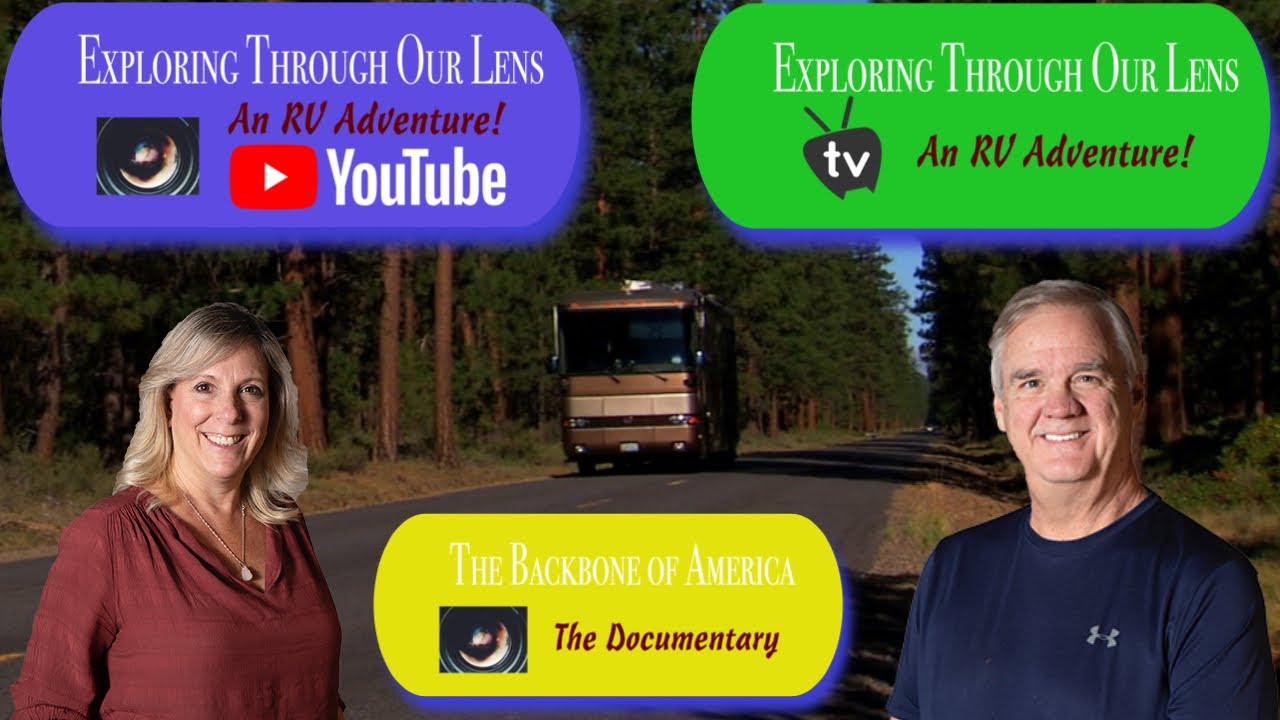Exploring Through Our Lens | An RV Adventure