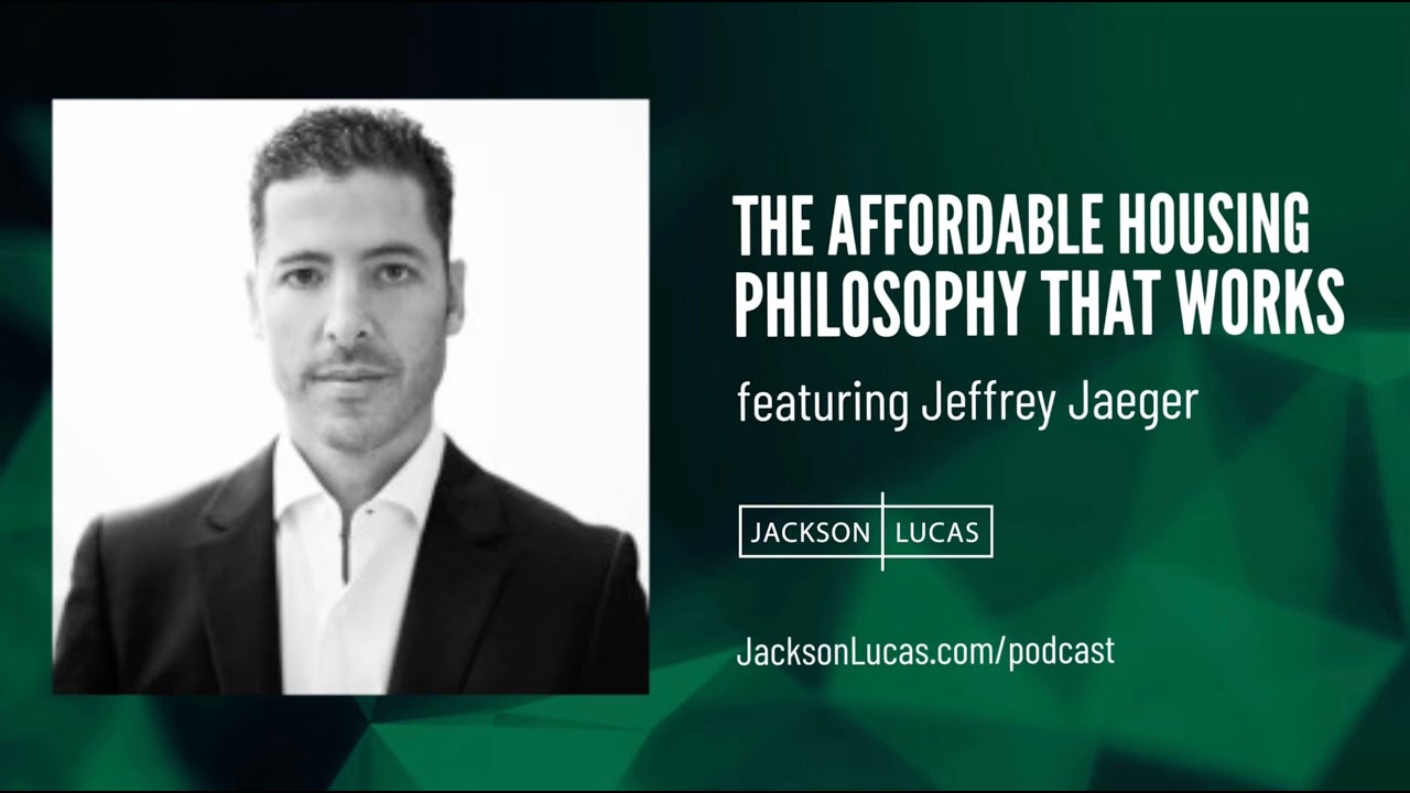 Beyond the Resume Podcast with Jeffrey Jaeger (The Affordable Housing Philosophy That Works)