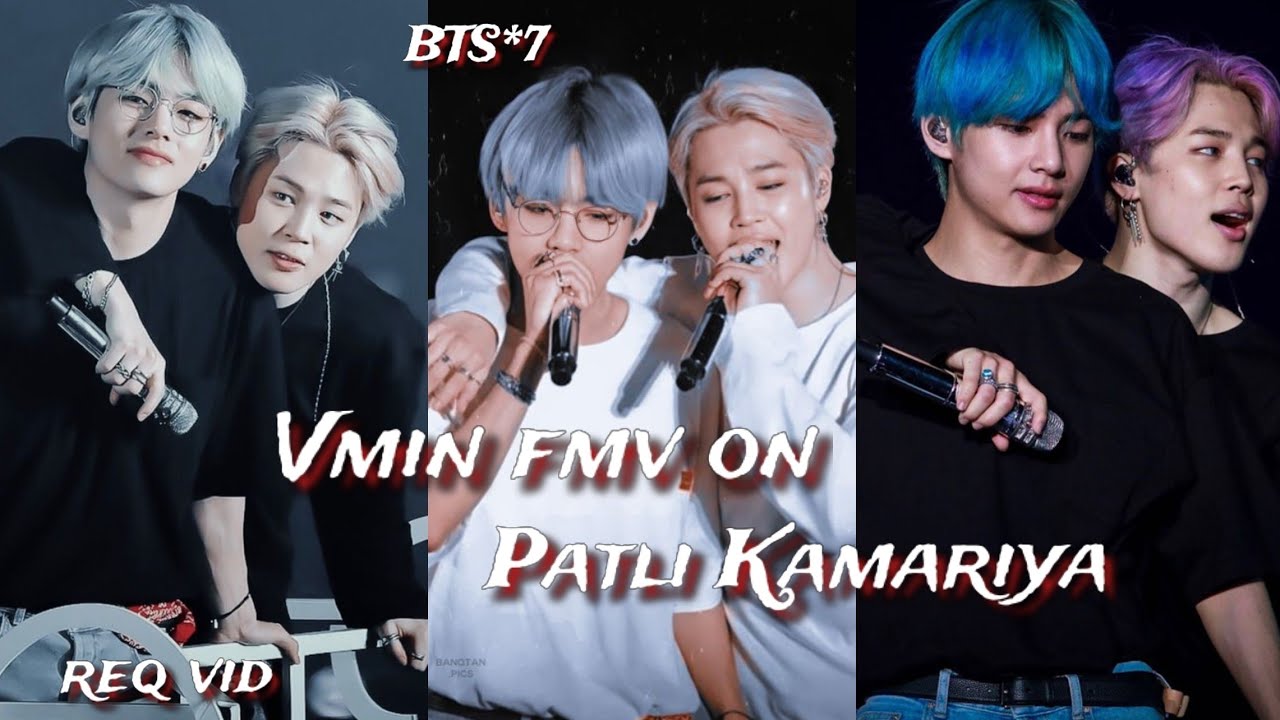 req vid💜Vmin fmv on Patli Kamariya💜Vmin fmv on hindi song💜#bts #btsedit #btshindimix #jimin#taehyung