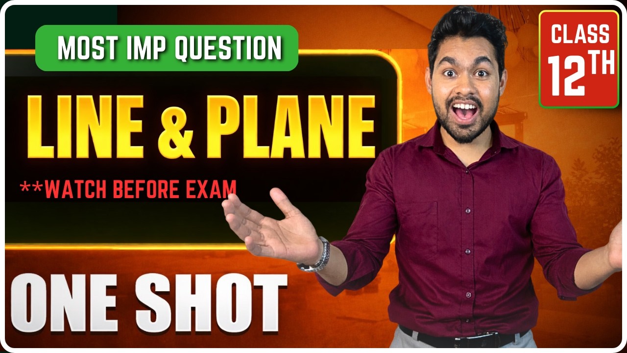 LINE & PLANE in ONE SHOT 🔥 | Maharashtra Board | 12h Maths |