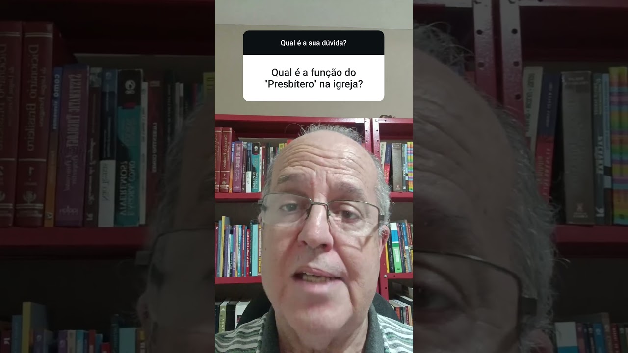A FUN&Ccedil;&Atilde;O DO PRESB&Iacute;TERO #pastor #presb&iacute;teros #teologia