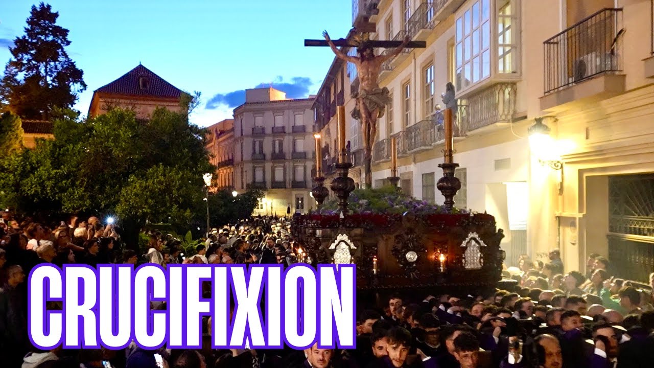 Crucifixión: Sobriedad y Belleza Cofrade | Málaga en Semana Santa