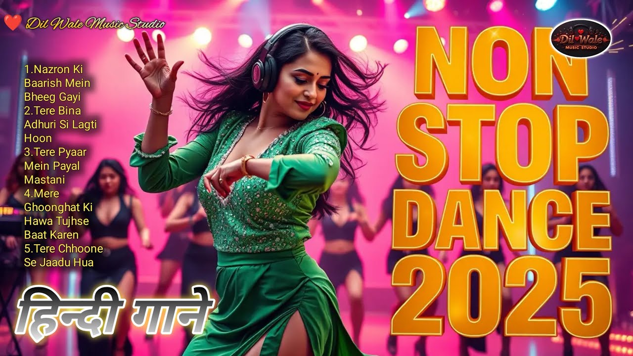 Bollywood Style DJ Dance Hindi Music 2025 | Nonstop Party Mix | Dance Beats mix 💃 Dil Wale Music 049
