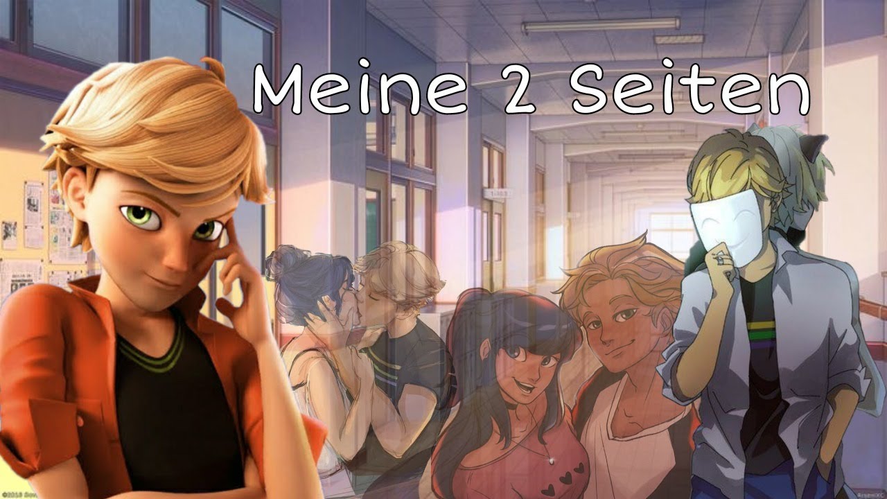 Meine 2 Seiten 😼 ||Kurzfilm💞|| {_Marichat Loverin_}