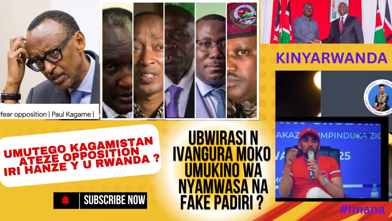 UMUTEGO Kagamistan iteze OPPOSITION. IBINYOMA bya Fake PADIRI UMUKINO Nyamwasa 😱 ODINGA IVANGURAMOKO