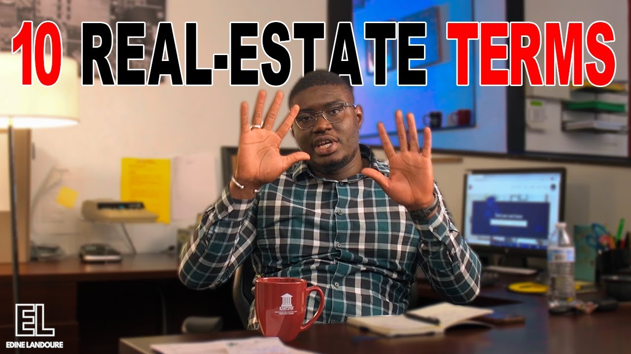 10 Real Estate Terms Everyone Should Know (Vol. 1)