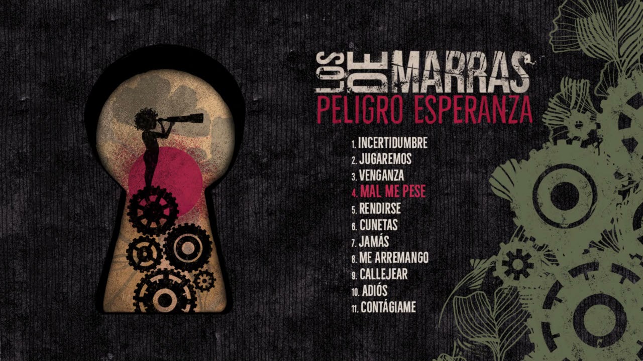 Los de Marras - Peligro Esperanza (Álbum Completo)