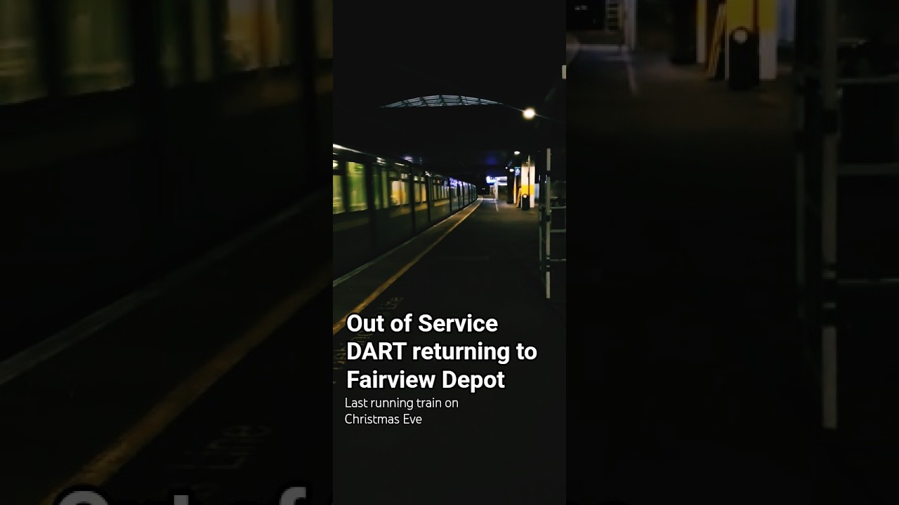 Out of Service DART returning from Malahide heading back to Fairview after last service: 24/12/2025