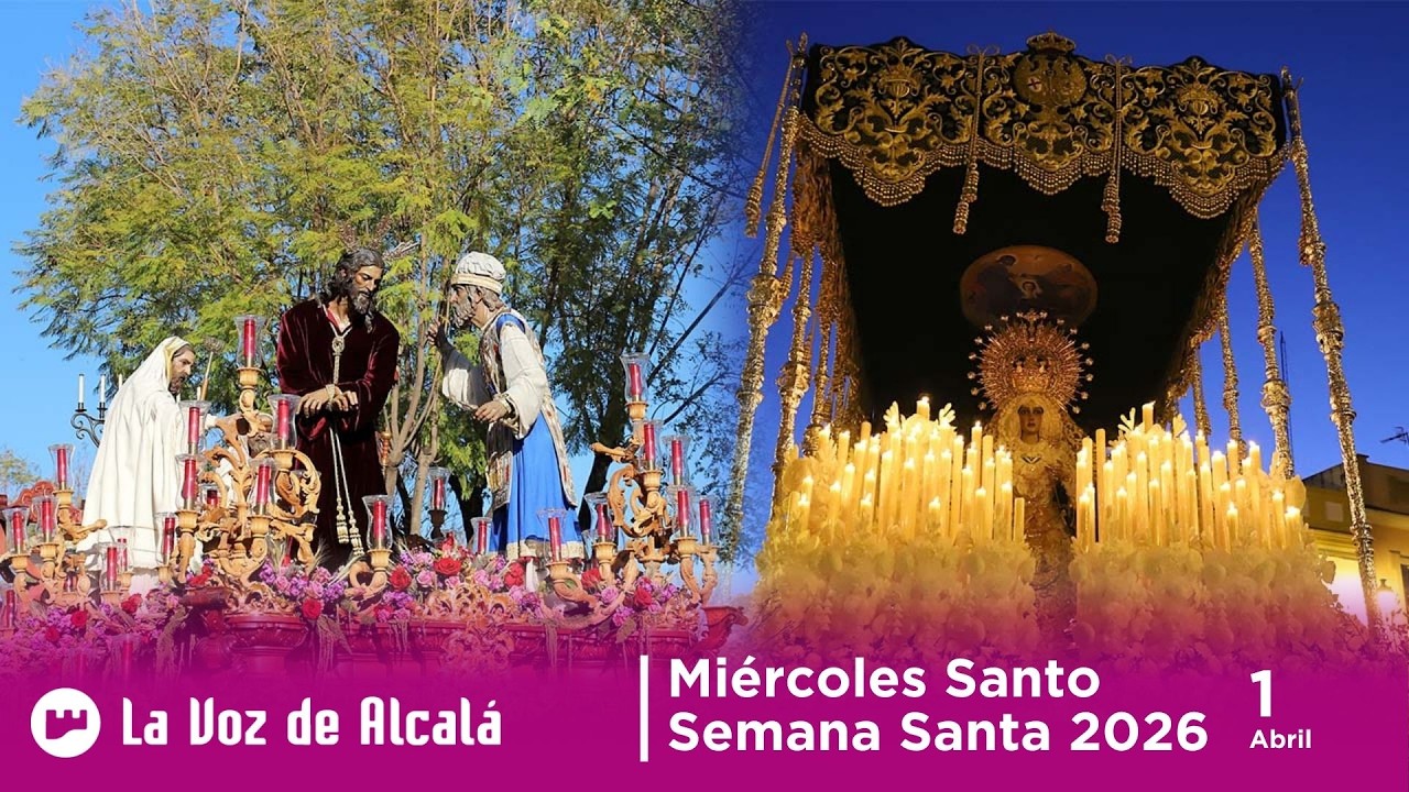 DIRECTO: Mi&eacute;rcoles Santo I Semana Santa de Alcal&aacute; de Guada&iacute;ra 2026