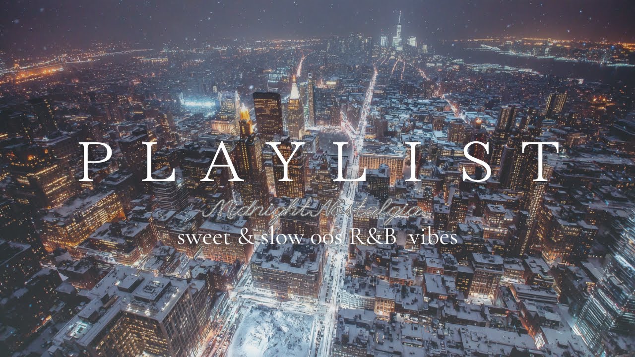 【洋楽𝐏𝐥𝐚𝐲𝐥𝐢𝐬𝐭】冬の夜🌙あの頃の甘い記憶。泣けるほど切ない Slow Jam & Mid Mix