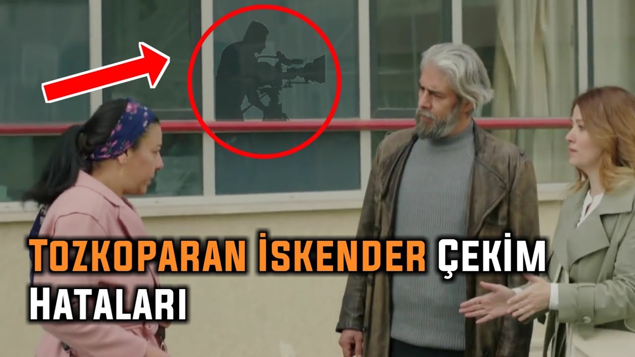 Tozkoparan İskender İNANILMAZ ÇEKİM HATALARI