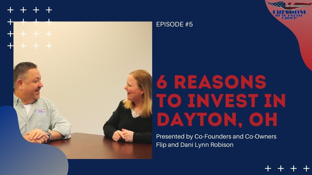 6 Reasons Dayton Ohio is Great for Turnkey Real Estate Investors | EP 5