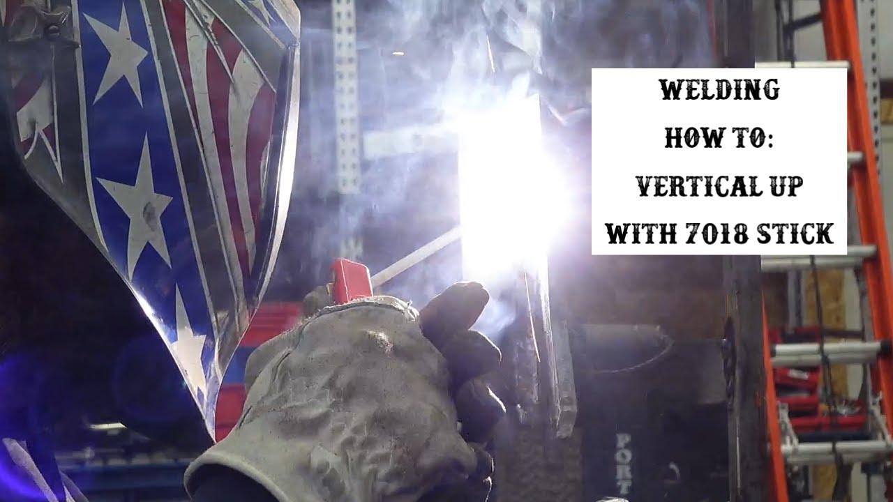 Welding vertical up with 7018 stick