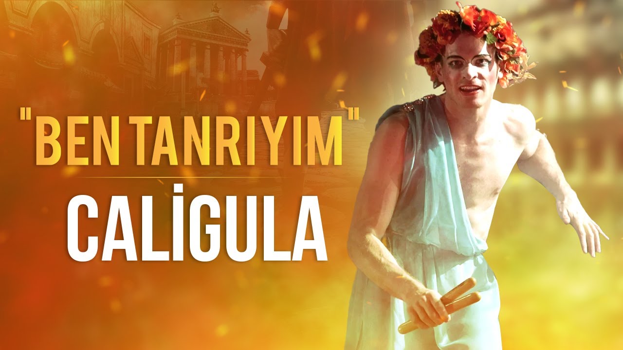 Bir İmparatorun Psikolojik Analizi: Roma İmparatoru Caligula Deli Miydi?