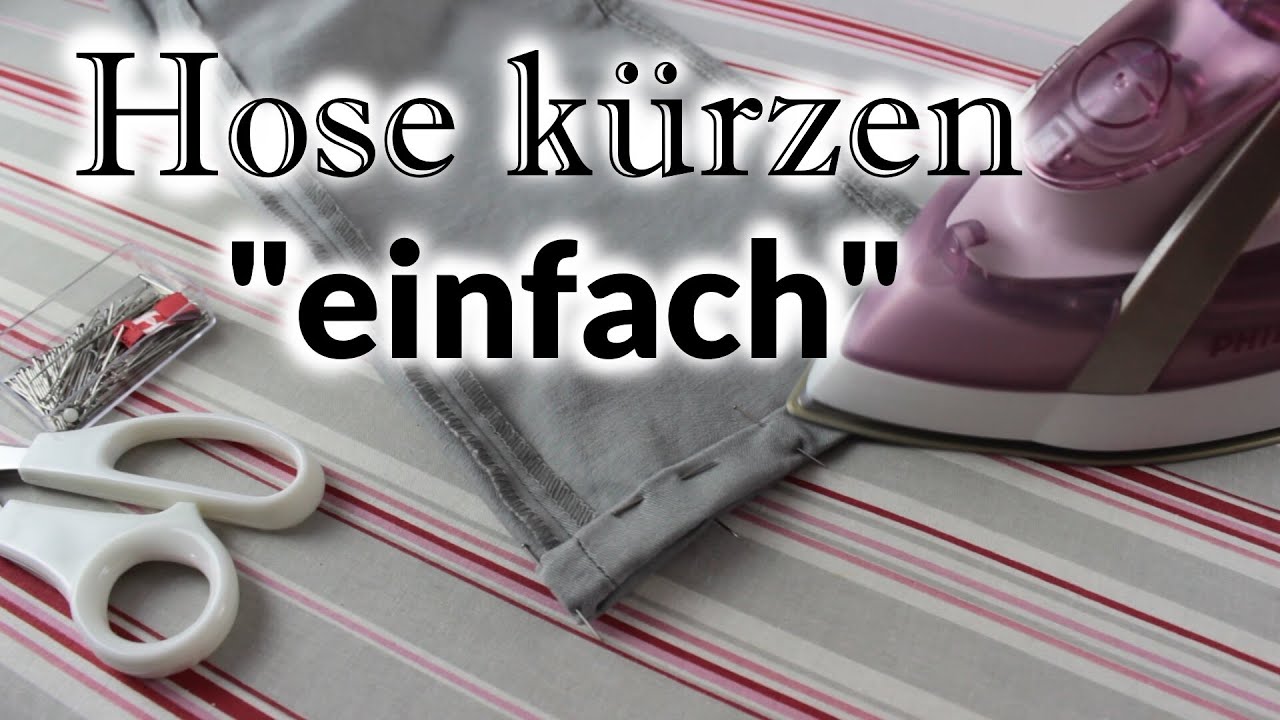 Hose kürzen - einfach (ohne Originalsaum) [Do it yourself]