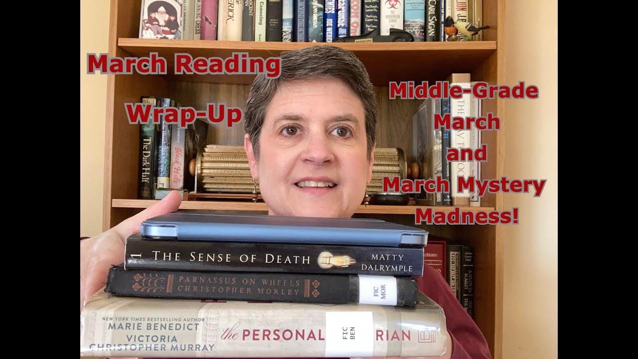 March 2023 Reading Wrap-Up #middlegrademarch #marchmysterymadness