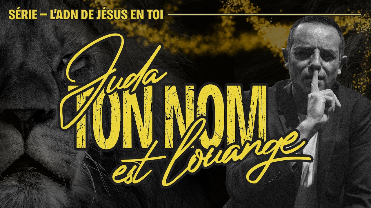 Juda, ton nom est louange (S&eacute;rie - L'ADN du lion - 1&egrave;re partie) - Ivan Carluer