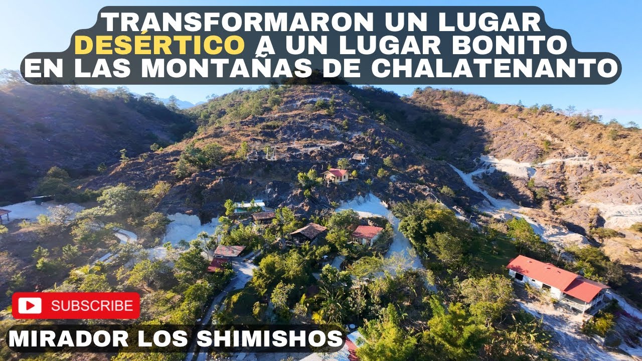 Transformaron un lugar DESÉRTICO a un lugar BONITO EN LAS MONTAÑAS DE CITALA CHALATENANGO   🇸🇻😱