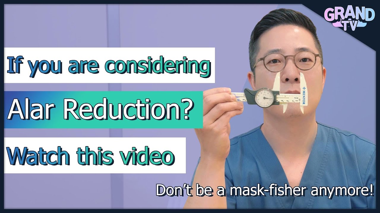 [Grand Plastic Surgery] If You Are Considering Alar Reduction, Watch This Video!
