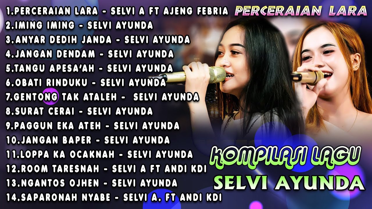 Perceraian Lara - Selvi Ayunda Full Album
