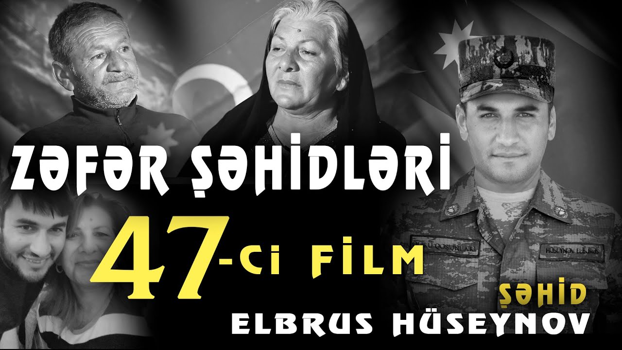 Şəhid Elbrus Hüseynov-Zəfər Şəhidləri (47-ci film) Şəmkir
