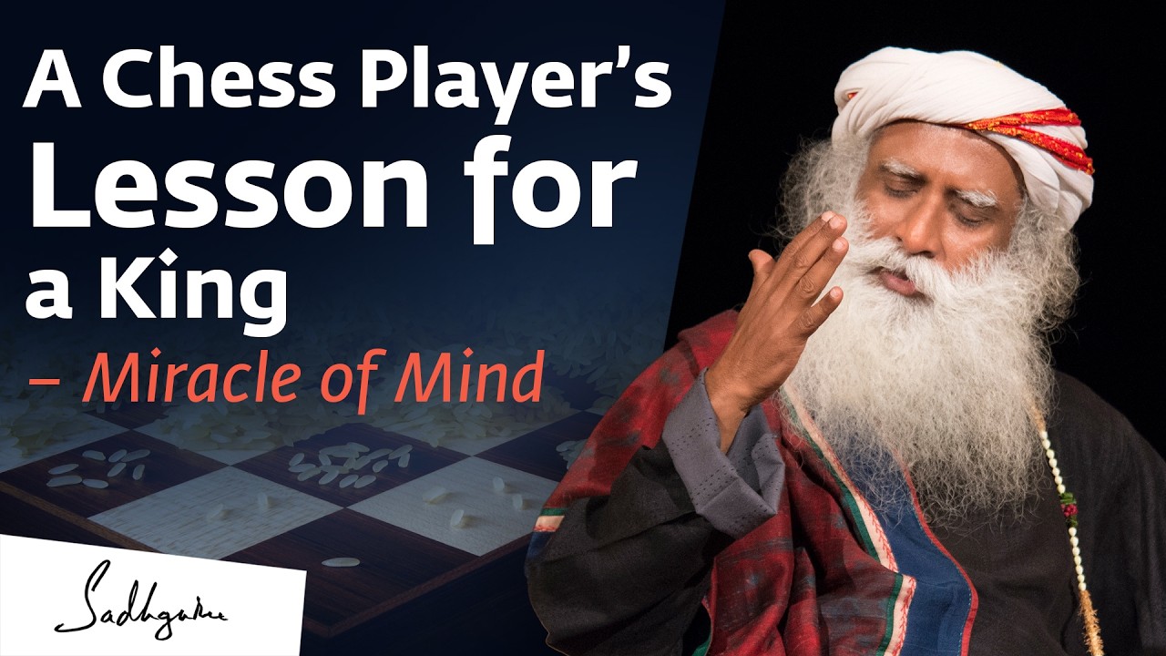 How a Simple Chess Game Trapped a Mighty King | Sadhguru