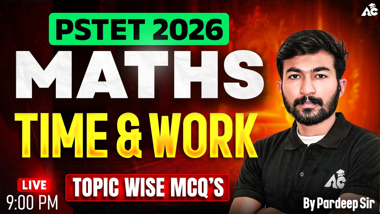 PSTET Exam Preparation 2026 Maths Time & Work Topic Wise Mcq's | Maths By Pardeep Sir