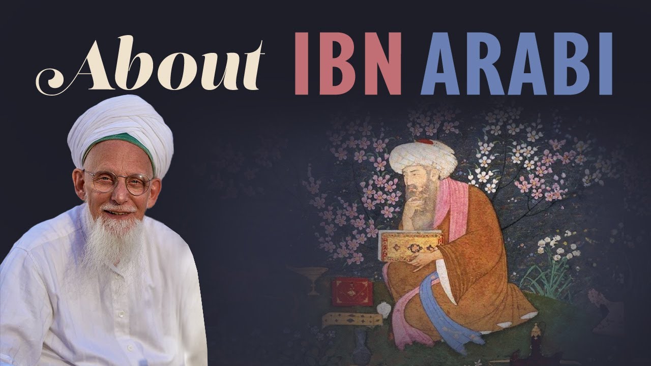 About Ibn Arabi
