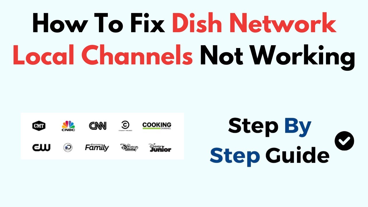Fix Dish Network Local Channels Not Working &ndash; Signal, Guide, Satellite & Settings Troubleshooting