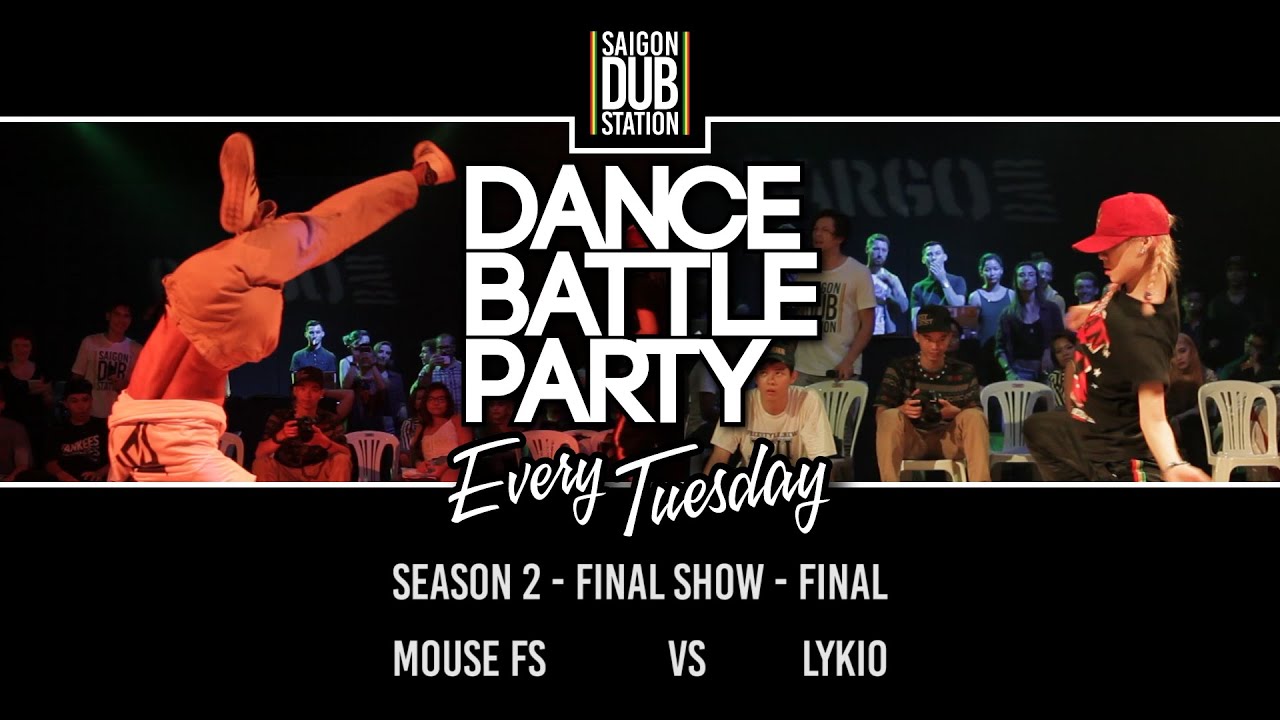 Dance Battle Party // S02 - Final Show - Final // MOUSE FS vs LYKIO