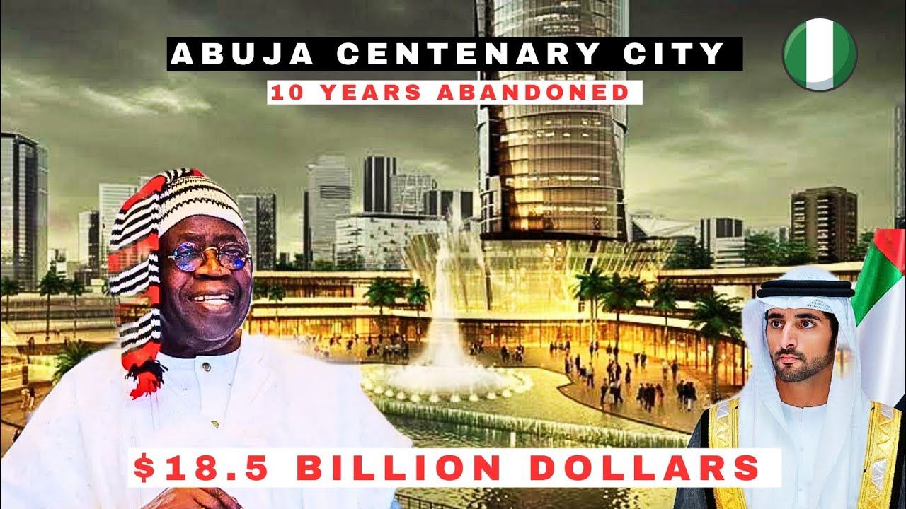 NIGERIA SIGNS $18.5 BILLION DOLLARS AMBITIOUS SMART CITY PROJECT - ABUJA CENTENARY CITY.