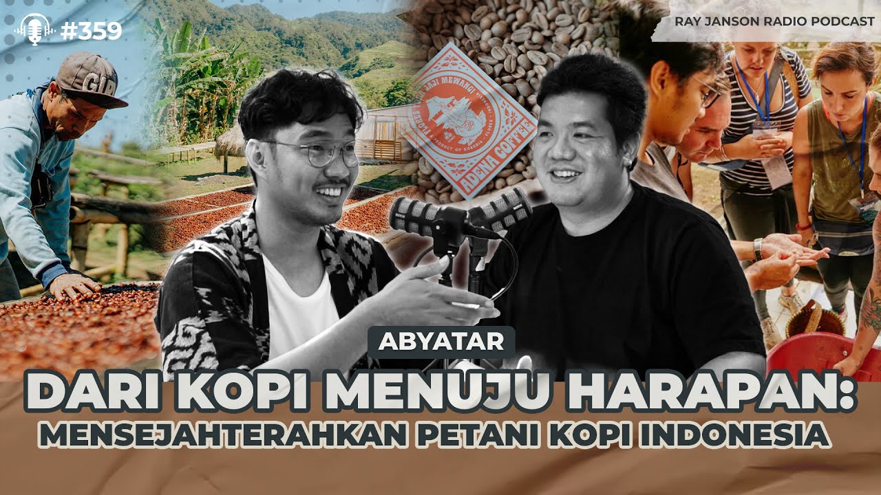#359 DARI KOPI MENINGKATKAN EKONOMI WITH ABYATAR | RAY JANSON RADIO