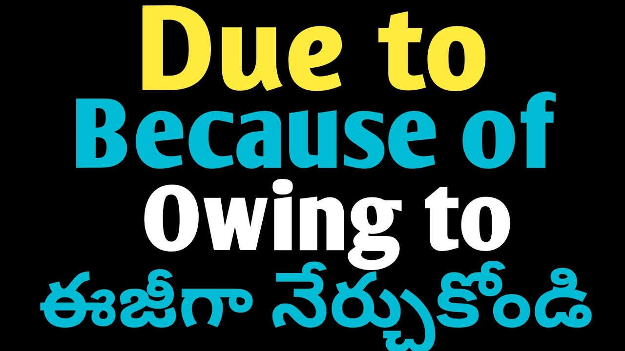 due to in telugu | spoken english in telugu