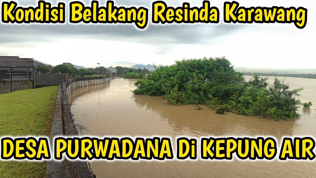 Mau ke mang Jamar  Mampir Resinda  Purawadana Banjir mengepung Ds Purwadana