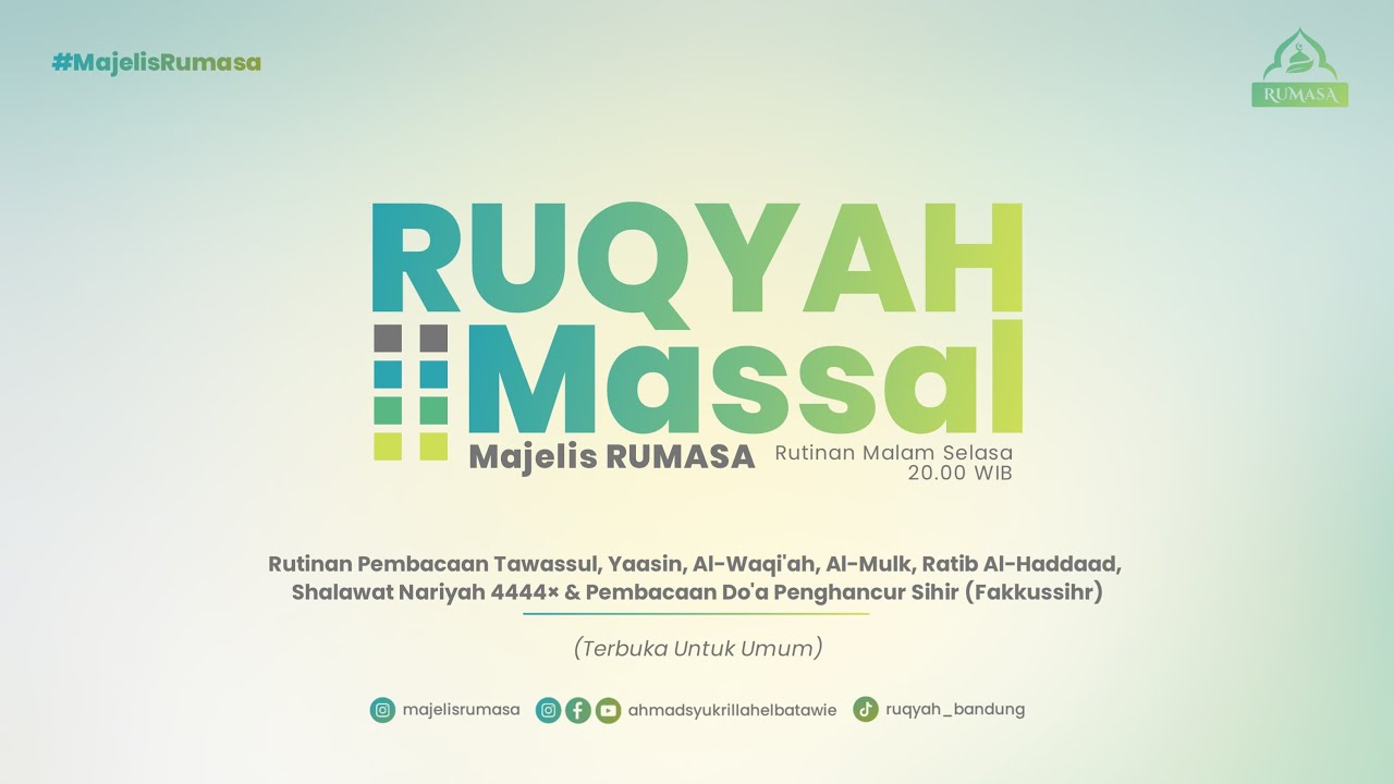 🔴 [LIVE] RUQYAH MASSAL -  MAJELIS RUMASA