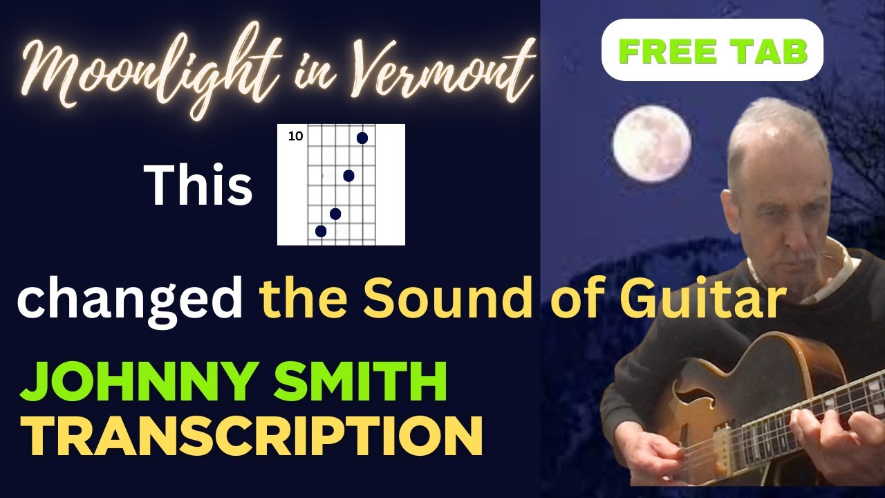 Moonlight in Vermont - Johnny Smith - Transcription (with PDF)
