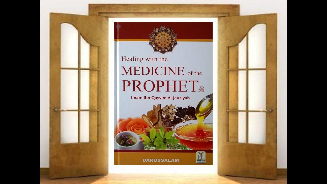 Medicine of the Prophet   Introduction
