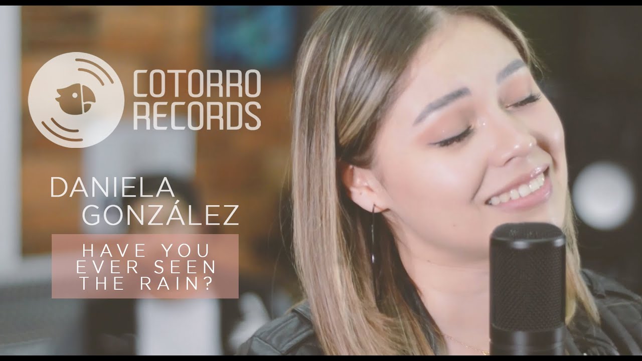 Creedence - Have You Ever Seen The Rain? | Cotorro Records (Cover por Daniela Gonz&aacute;lez)