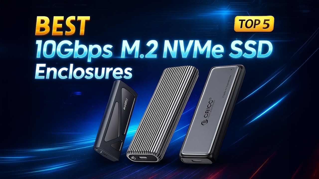 💾 Top 5 NVMe SSD Enclosures with 10Gbps Speed | Upgrade Your Portable Storage!