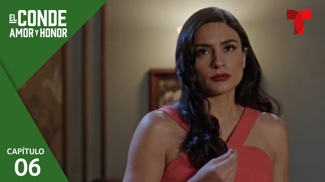 El Conde | Capítulo 6: Un hombre nuevo | Telemundo Novelas