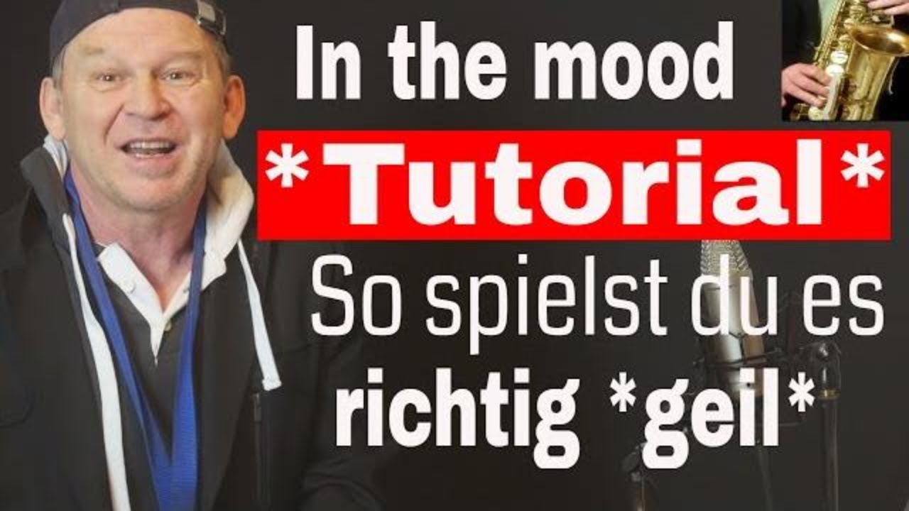 In the mood-Glen Miller- Saxophone lernen Erklärvideo + Backingtrack