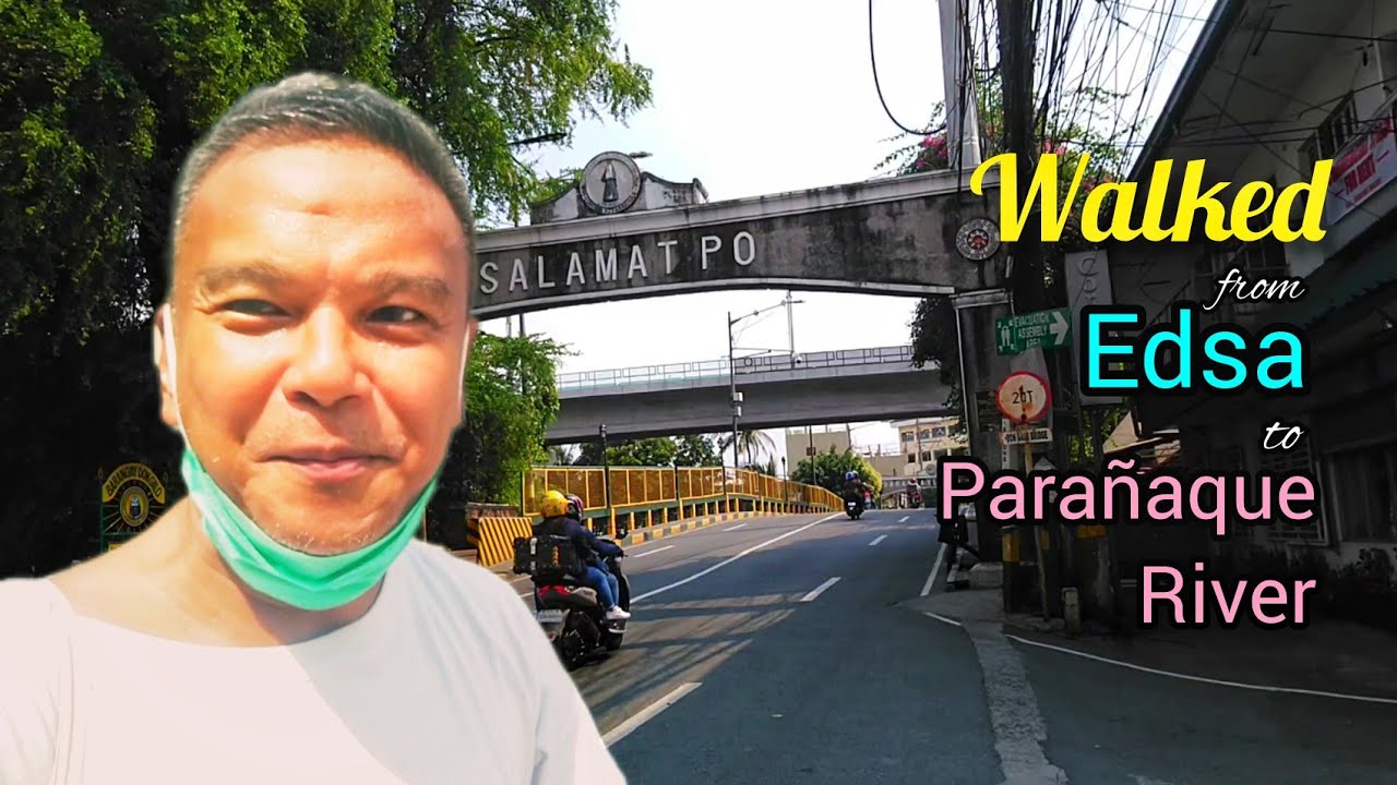 Tinahak from  Edsa-Baclaran to Para&ntilde;aque River.
