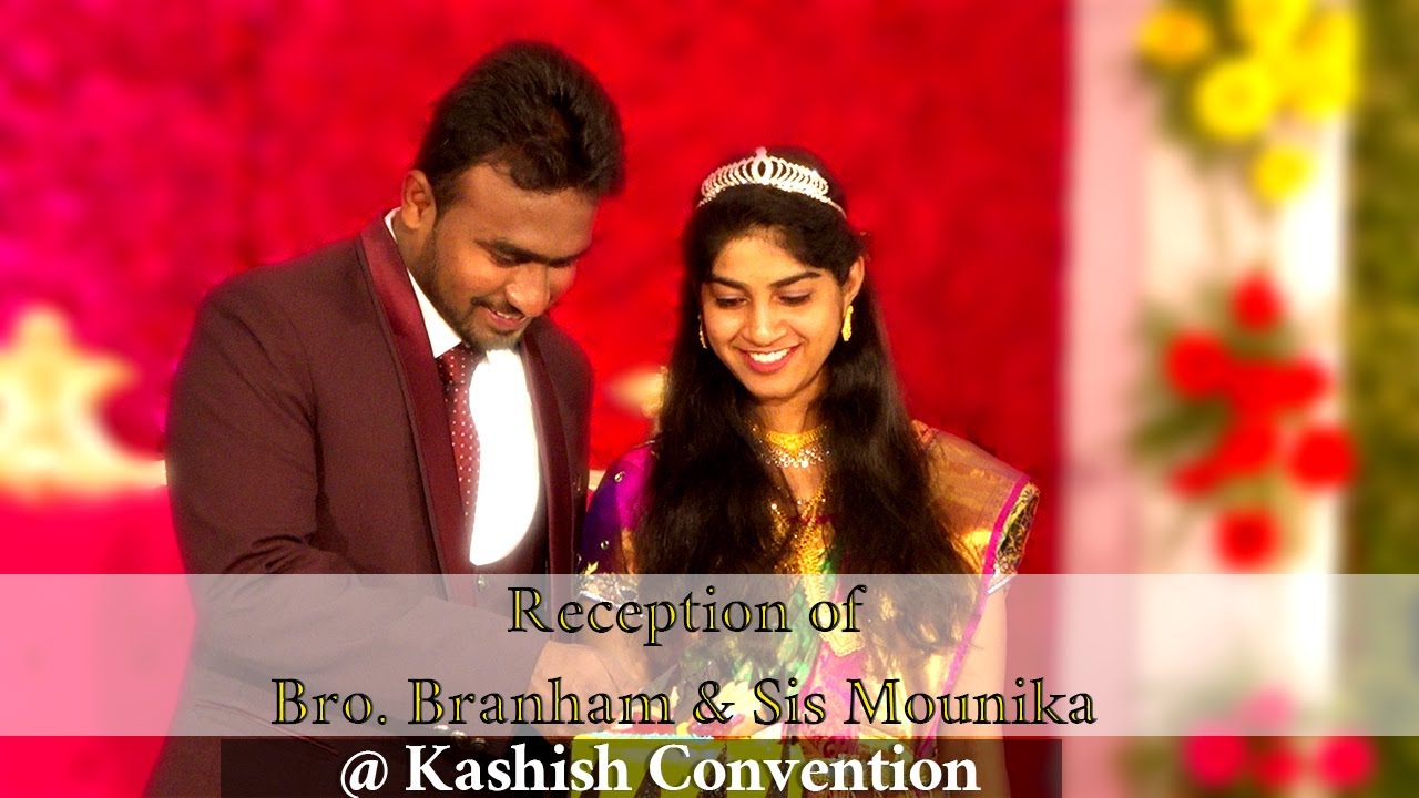 Bro. Branham & Sis Mounika Reception @ Kashish Convention On 24th July 2020
