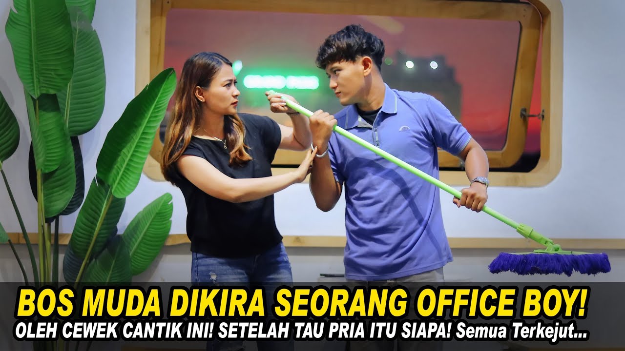 BOS MUDA DIKIRA SEORANG OFFICE BOY OLEH CEWEK CANTIK! SETELAH TAU PRIA ITU SIAPA! Semua Terkejut...!