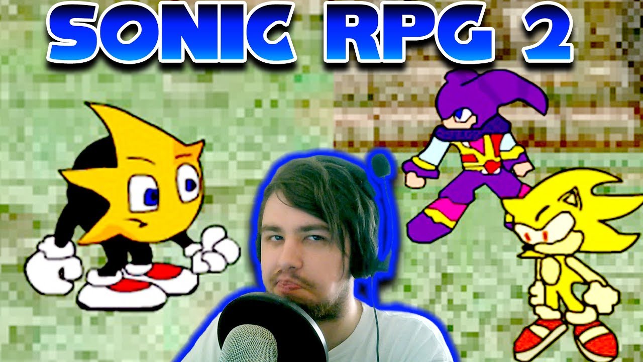 Sonic RPG 2 (Эпизод 2) - HERBEGITAN, КОРОЛЕВСТВО СВЕТА И ТЕМНОТЫ!!