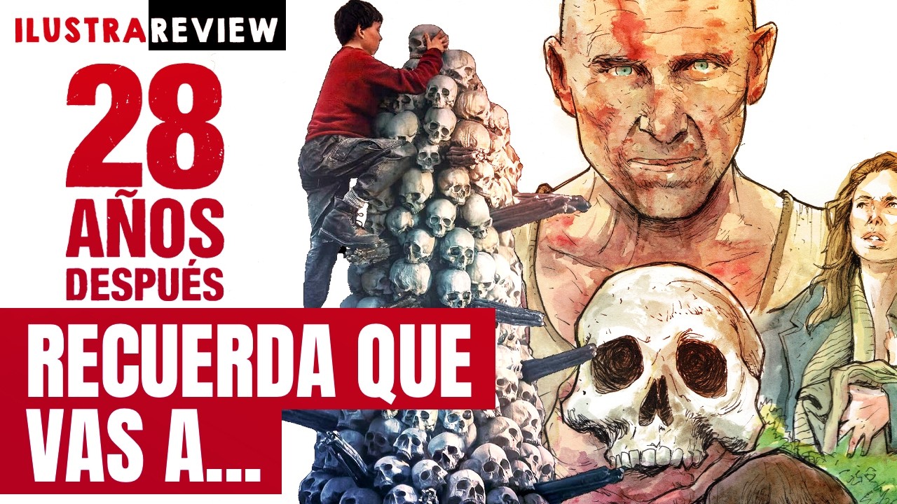 APABULLANTE!! 28 años después te recuerda que vas a...💀 | IILUSTRA REVIEW