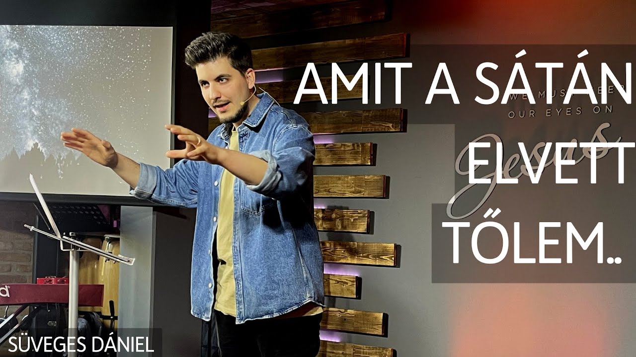 Süveges Dániel - Amit a sátán elvett tőlem…
