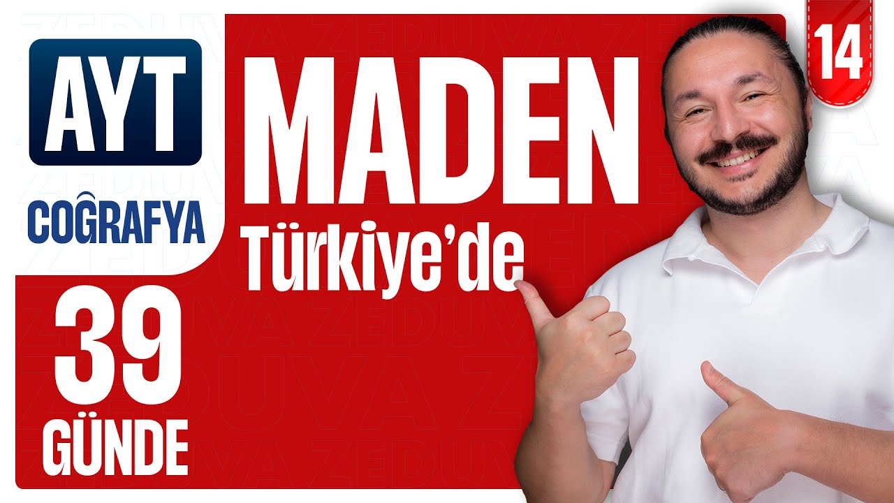T&uuml;rkiye'de Madenler soru &ccedil;&ouml;z&uuml;m&uuml; | 39 G&Uuml;NDE AYT COĞRAFYA KAMPI 2026 | 11.sınıf coğrafya