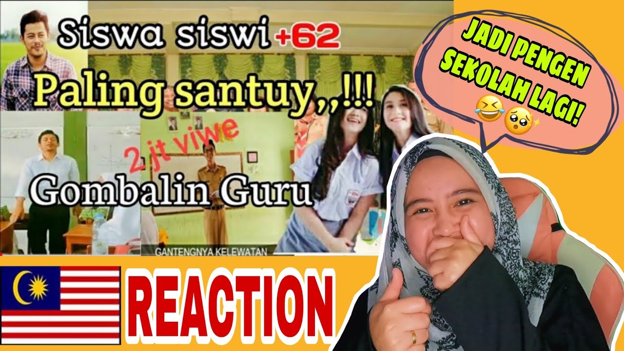 SISWA SISWI +62 PALING SANTUY! GOMBALIN GURU 😂 AUTO SENYUM SENDIRI | MALAYSIAN🇲🇾REACTION
