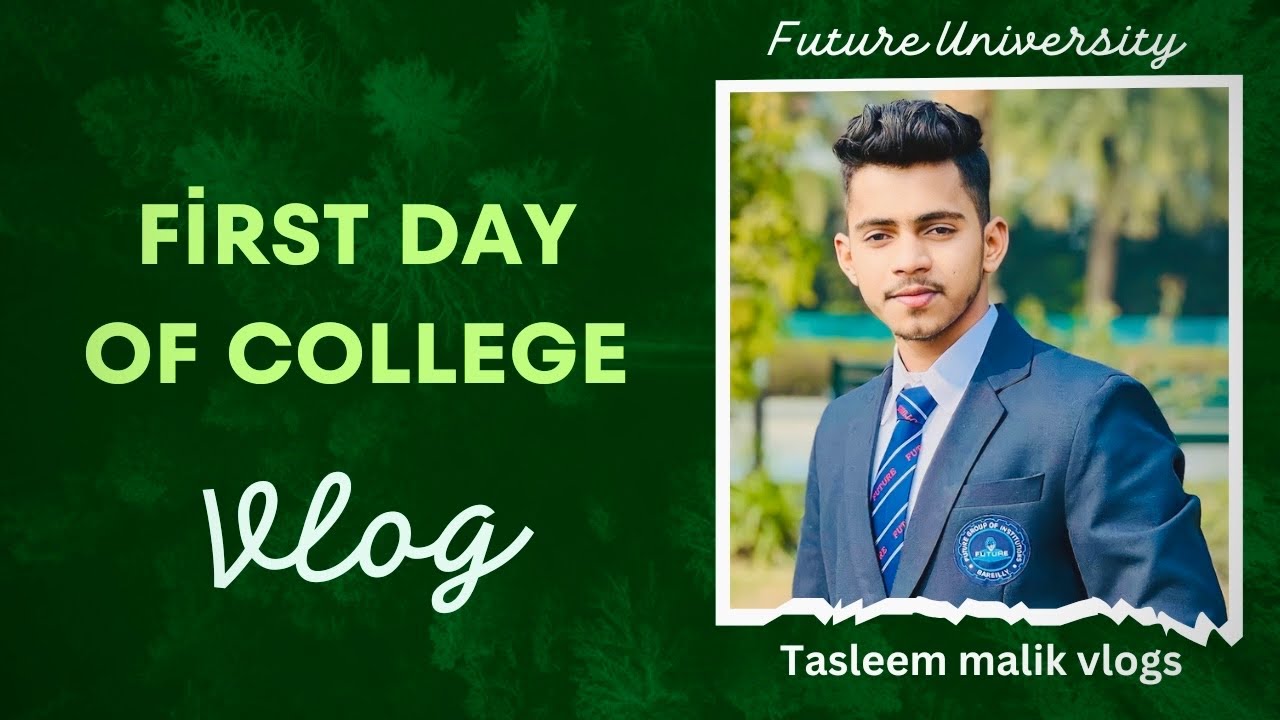 College ka pehla din. Tasleem malik vlogs